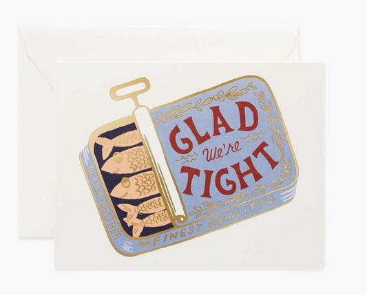 Glad We're Tight Card