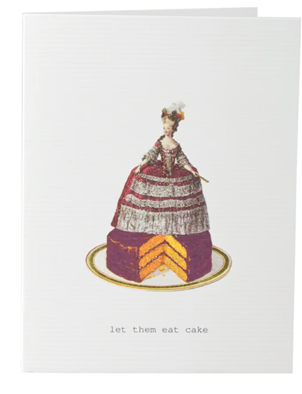 LET THEM EAT CAKE GREETING CARD