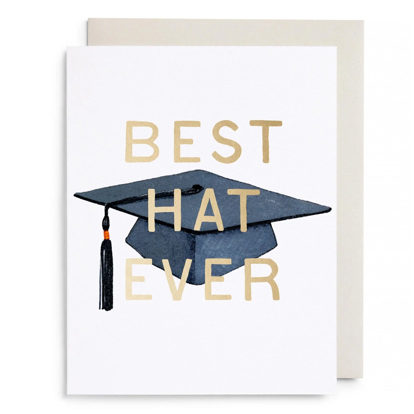 Best Hat Ever Graduation Greeting Card