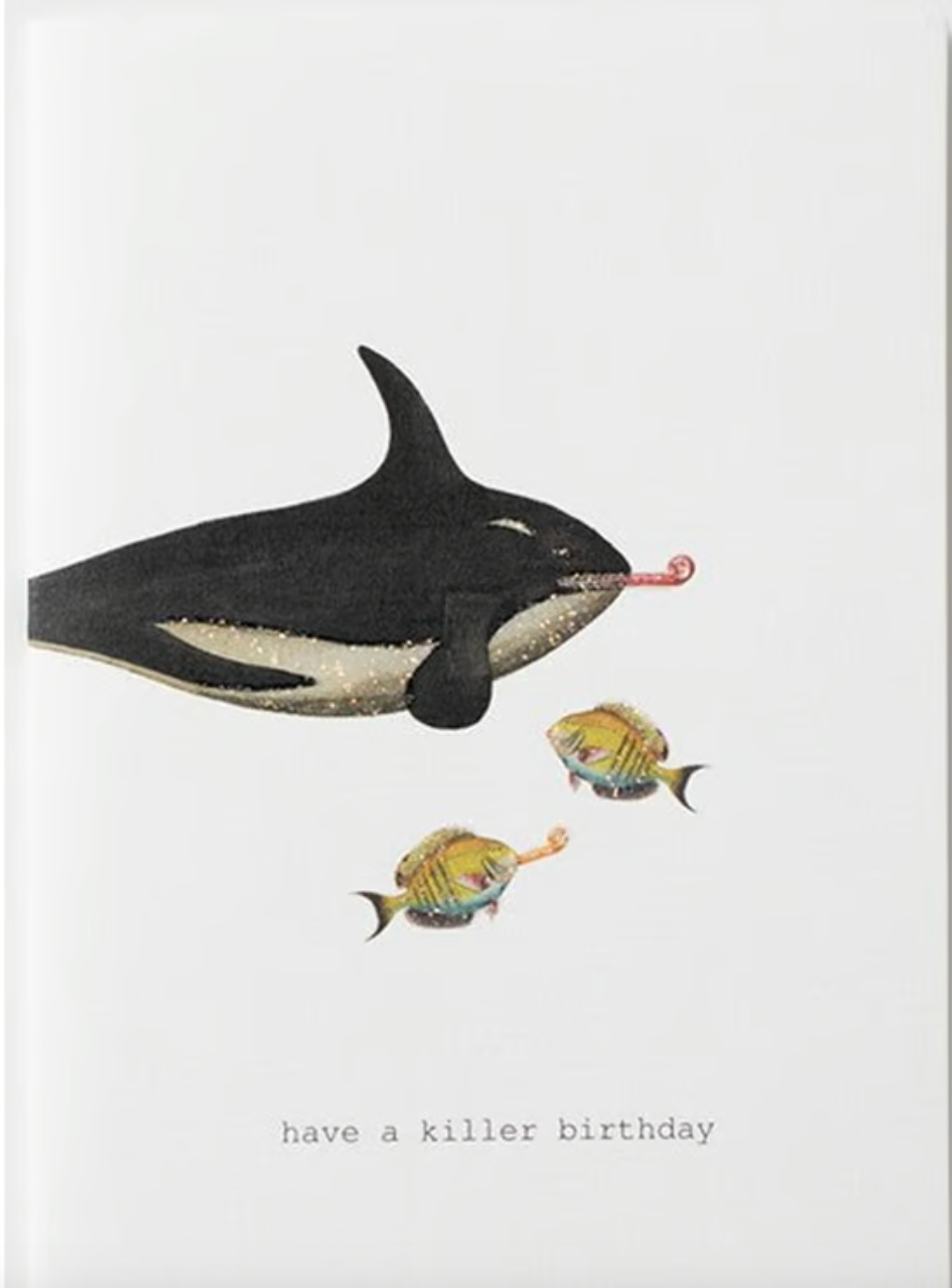 HAVE A KILLER BIRTHDAY GREETING CARD
