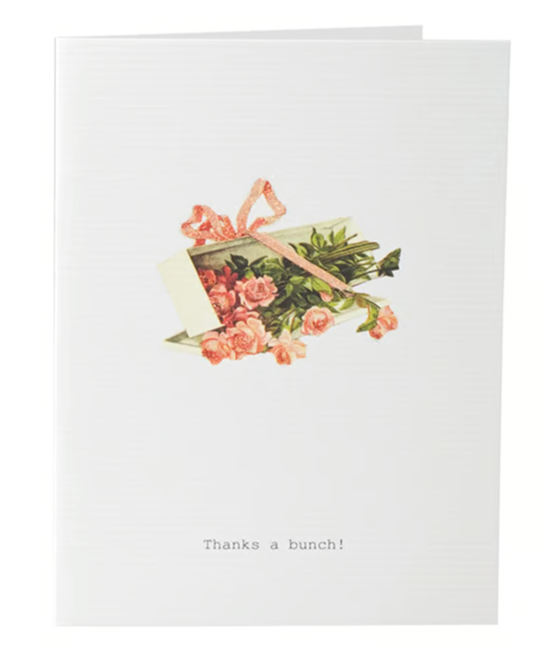 THANKS A BUNCH (ROSES) GREETING CARD